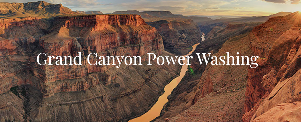 Grand Canyon Power Washing | Mesa cover