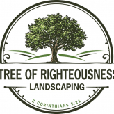 Tree of Righteousness Landscaping Services logo